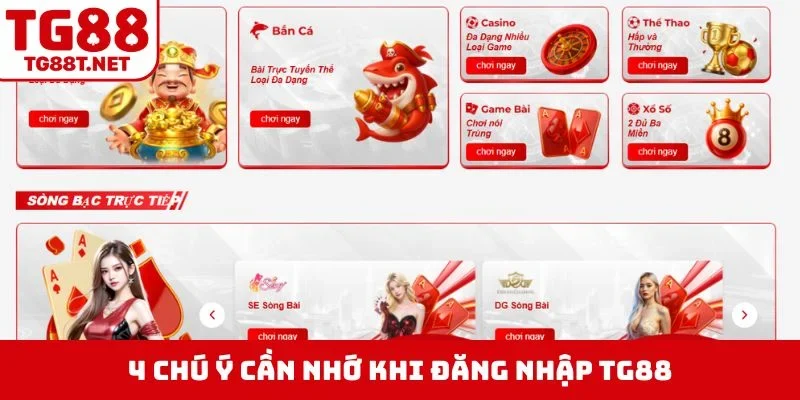 4 chú ý cần nhớ khi đăng nhập TG88
