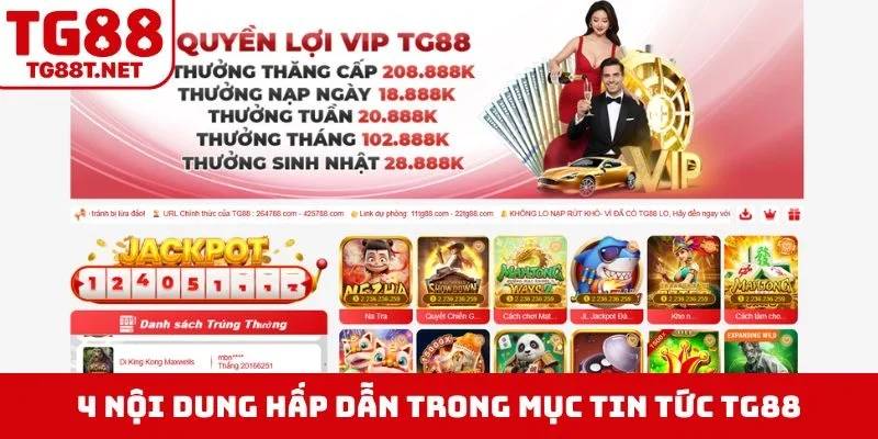 4 nội dung hấp dẫn trong mục tin tức TG88