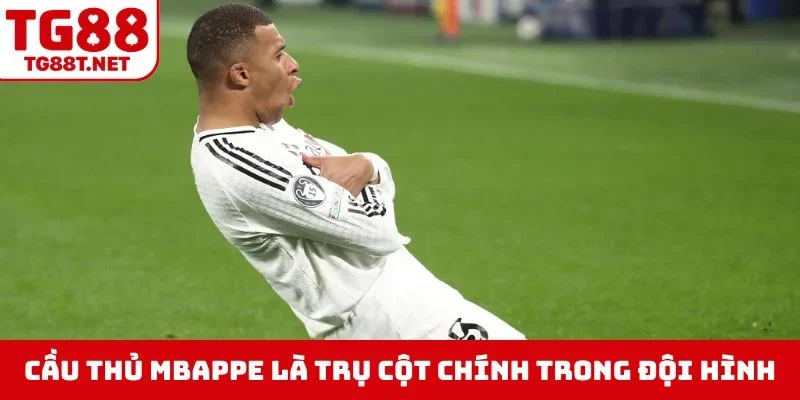 Cầu thủ Mbappe là trụ cột chính trong đội hình