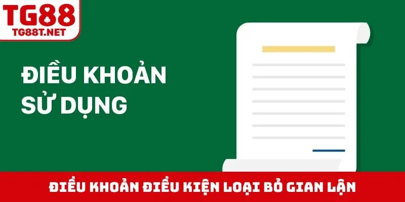 Điều khoản điều kiện loại bỏ gian lận