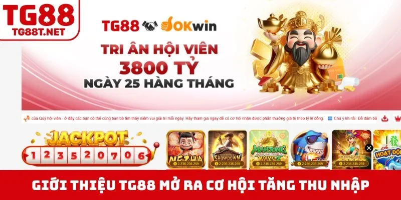 Giới thiệu TG88 mở ra cơ hội tăng thu nhập