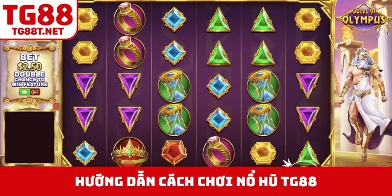 Hướng dẫn cách chơi nổ hũ TG88