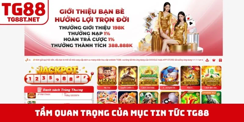 Tầm quan trọng của mục tin tức TG88