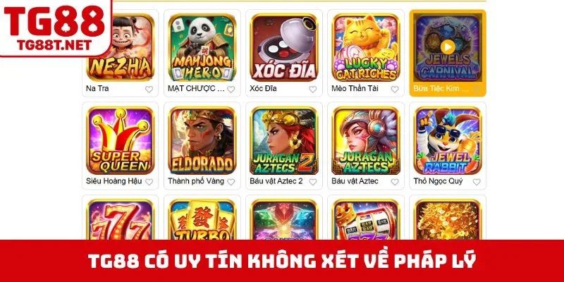 TG88 có uy tín không xét về pháp lý