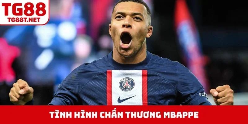 Tình hình chấn thương Mbappe