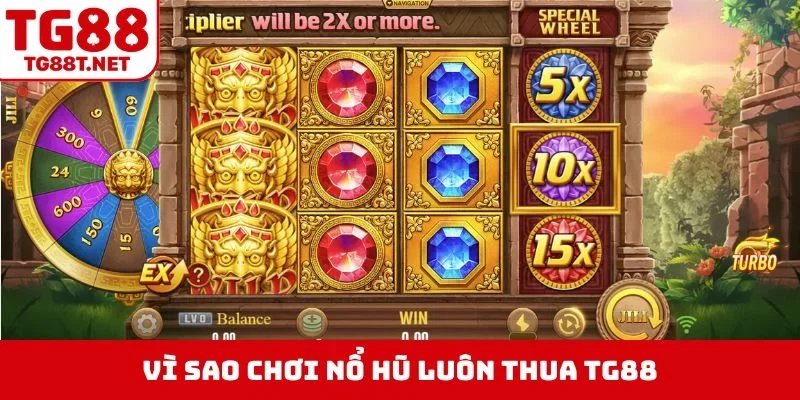 Vì Sao Chơi Nổ Hũ Luôn Thua