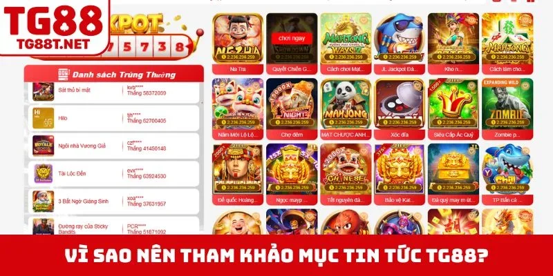 Vì sao nên tham khảo mục tin tức TG88?
